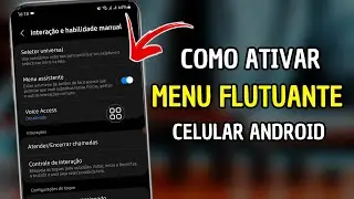 Como ativar o Menu Flutuante (assistente) no Celular Android