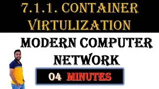 7.1 .1 Container Virtualization | Modern Computer Networking (MCN) | MU | MSc IT | Semester 2 unit 3