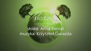 EKO DZIECI - Nasza Matka Ziemia