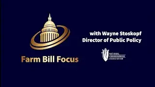 EP.  2 Farm Bill Focus