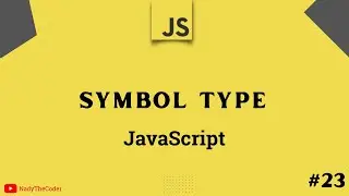 The Symbol type in JavaScript - JavaScript tutorial 2022 part # 23