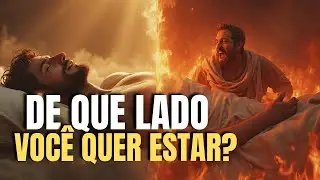 A Parábola do Rico e de Lázaro | Lições sobre a Vida Após a Morte
