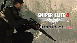 Sniper Elite 4 | Titan X Pascal SLI | 3440x1440 | Acer Predator X34 | 60FPS
