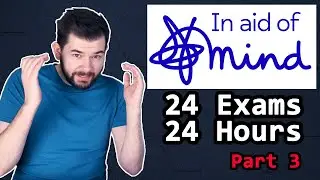 Maths Marathon: 24 Exams in 24 Hours (Part 3/3)