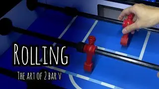 THE ART OF 2 BAR V: ROLLING