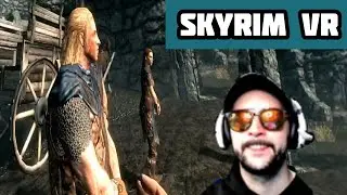 Skyrim VR Best Moments!