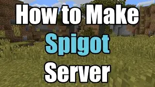 How To Make Spigot Server