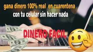 GANAR DINERO EN CUARENTENA DESDE CASA 100% REAL 2020 🤑🤑