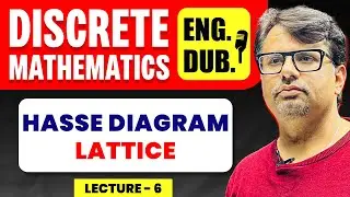 Discrete Mathematics in English | What is Hasse Diagram | POSET in Discrete Mathematics By GP Sir