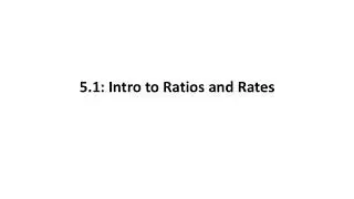 Introduction to Ratios and Rates (MATH 950 Unit 5 Lesson 1)