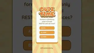 Drupal Quiz: Which response format is commonly used in Drupal RESTful web services? #drupal