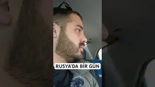 RUSYA’DA YAŞAMAK! #berkayuğur