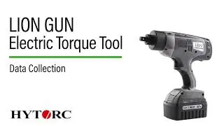 09. Data Collection with the Lion Gun Electric Torque Tool