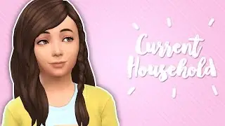 The Sims 4 | Current Household | September 2016