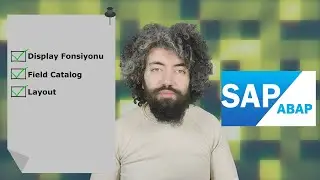 SAP ABAP Eğitimi 30 - REUSE ALV, Fieldcatalog ve Layout