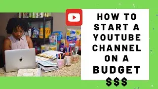 How to Start a Youtube Channel on a Budget! Advice & Tips for Beginners | Krys the Maximizer