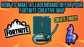 How to make a leaderboard in for your fortnite creative map