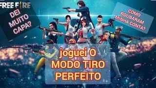 JOGANDO MODO TIRO PERFEITO - falando sobre minha conta