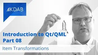 Introduction to Qt / QML (Part 08) - Item transformations