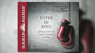 "Enter the Ring" by D.A. & Elicia Horton - Ch. 1