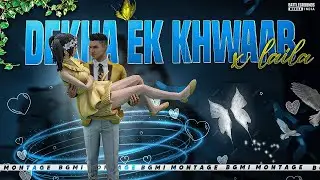 Dekha Ek Khwab x Laila Pubg Montage | #BeatSyncs