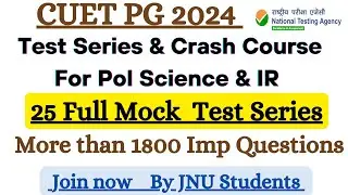 MA POL SCI & IR CRASH COURSE & MOCK TEST | For JNU with Examvat | #cuetpg2024 #cuet2024