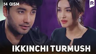 Ikkinchi turmush 14-qism (milliy serial) | Иккинчи турмуш 14-кисм (миллий сериал)