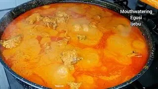 How to Make Delicious Egusi Ijebu, Very Quick and Simple! Nigerian Egusi Soup Recipe! 😋