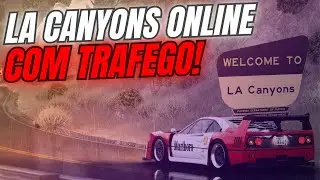 LA Canyons online com Trafego no Assetto Corsa - Servidor br!