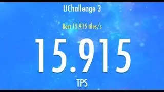 UMod - UChallenge 3 15.915TPS [INSANE WORLD RECORD]