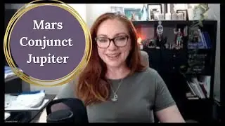 Mars conjunct Jupiter in Gemini - Battle of Opinion
