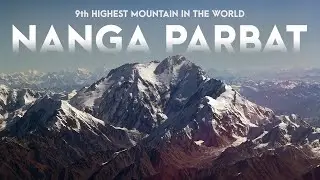 FACTS ABOUT - NANGA PARBAT - 9th HIGHEST MOUNTAIN ON EARTH