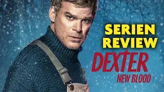 DEXTER: New Blood (2021) | Staffel 9 | Kritik / Review