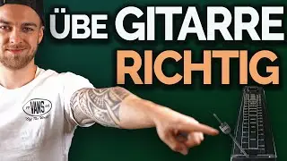 Gitarre üben mit Metronom & Backingtrack | Gitarre lernen Anfänger