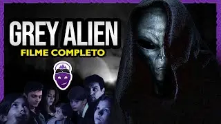GREY ALIEN - FILME COMPLETO (YouTube desativou os comentários)