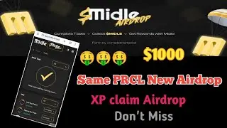 MIDLE New Airdrop| Collect MXP, earn $MIDLE Airdrop! #midle #prcl #guideexpert