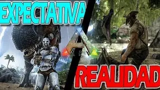 EXPECTATIVA/REALIDAD - ARK: Survival Evolved en Español