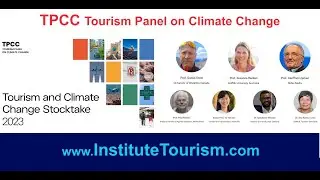 TPCC - Tourism Panel on Climate Change, First Tourism Climate Change STOCKTAKE