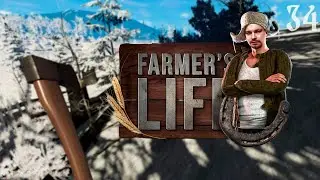 Farmer's Life ⋗︎ Playthrough #34 ⋗︎ 
