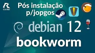 Debian 12 bookworm, pós instalação jogos.
