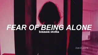 Lennon Stella - Fear Of Being Alone (Traducida al español)