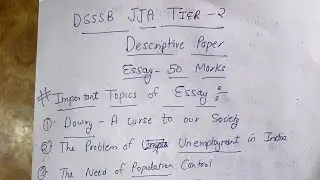 Dsssb jja tier 2 essay topics  | dsssb jja descriptive paper | descriptive essay topics | jja tier 2