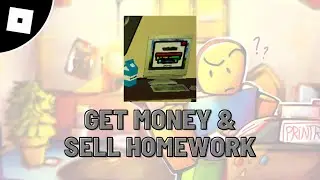 How to get money & sell homework in Homework Printing Simulator roblox