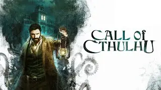 Call of Cthulhu - LET'S ENTER MADNESS !