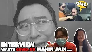 Stay Home ep 06 - Interview waktu COVID-19 makin Jadi...