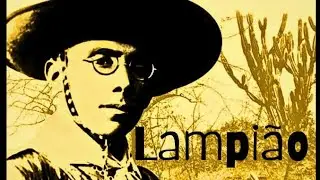Quem foi Lampião ?