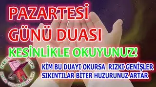 Pazartesi günü duası dinle Pazartesi duası dinle Herkes için Her Kim Bu Duayı okursa kabul olur