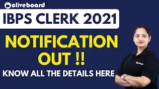 IBPS Clerk 2021 Notification OUT !! |  IBPS Clerk Notification 2021