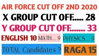 Air Force Cut off 2nd intake 2020, air force x/y  passing marks,air force X group cut off, y group