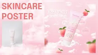 Digital Imaging Poster Skincare | Adobe Photoshop 2024